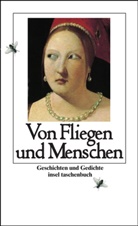 Von Fliegen und Menschen