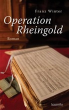 Franz Winter - Operation Rheingold
