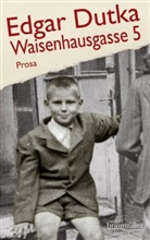 Edgar Dutka - Waisenhausgasse 5