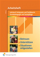 Andrea Wilmes - Betreuen, unterstützen, Situationen mitgestalten, Arbeitsheft