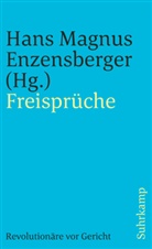 Hans Magnus Enzensberger, Han Magnus Enzensberger, Hans Magnus Enzensberger - Freisprüche