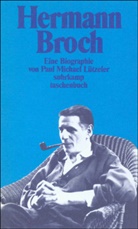Paul M. Lützeler, Paul Michael Lützeler - Hermann Broch