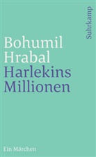 Bohumil Hrabal - Harlekins Millionen