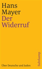 Hans Mayer - Der Widerruf