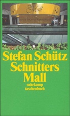 Stefan Schütz - Schnitters Mall