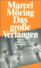 Marcel Möring - Das große Verlangen