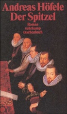 Andreas Höfele - Der Spitzel