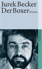 Jurek Becker - Der Boxer