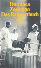Dorothea Zeemann - Das Rapportbuch