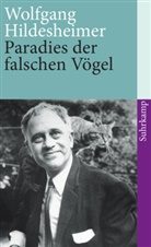 Wolfgang Hildesheimer - Paradies der falschen Vögel