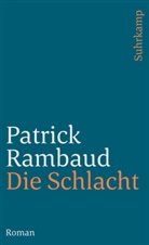 Patrick Rambaud - Die Schlacht