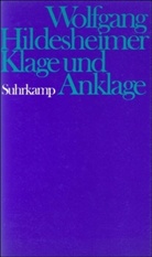 Wolfgang Hildesheimer - Klage und Anklage