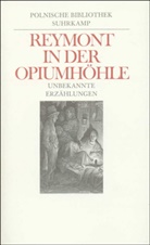 Wladyslaw St Reymont, Wladyslaw St. Reymont, Wladyslaw Stanislaw Reymont, Ja Zielinski, Jan Zielinski, Ja Zielin'ski... - In der Opiumhöhle