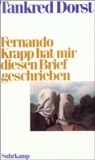 Tankred Dorst - Fernando Krapp hat mir diesen Brief geschrieben