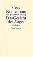 Cees Nooteboom - Das Gesicht des Auges. Het gezicht van het oog