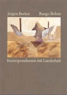 Jürge Becker, Jürgen Becker, Rango Bohne, Rango Bohne - Korrespondenzen mit Landschaft