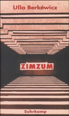 Ulla Berkéwicz, Ulla Unseld-Berkéwicz - Zimzum