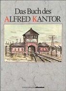 Alfred Kantor, Alfred Kantor - Das Buch des Alfred Kantor
