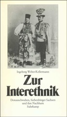 Ingeborg Weber-Kellermann - Zur Interethnik
