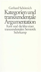 Gerhard Schönrich - Kategorien und transzendentale Argumentation