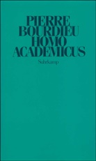 Pierre Bourdieu - Homo academicus