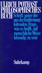 Ulrich Pothast - Philosophisches Buch