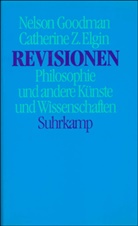 Catherine Z Elgin, Catherine Z. Elgin, Nelso Goodman, Nelson Goodman - Revisionen