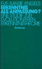 Eve-Marie Engels - Erkenntnis als Anpassung?