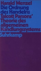 Harald Wenzel - Die Ordnung des Handelns