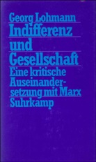 Georg Lohmann - Indifferenz und Gesellschaft