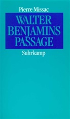 Pierre Missac - Walter Benjamins Passagen