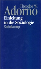 Theodor W. Adorno, Theodor Wiesengrund Adorno, Christoph Gödde - Nachgelassene Schriften - 15: Einleitung in die Soziologie (1968)