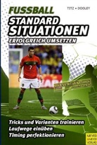 Dooley, Thomas Dooley, Tit, Christia Titz, Christian Titz - Fußball - Standardsituationen erfolgreich umsetzen