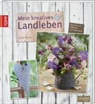 Hassler, Carla Hassler - Mein kreatives Landleben