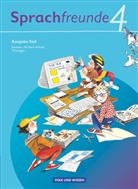 Heik Bonas, Heike Bonas, Heike u a Bonas, Dorothe Czarnetzki, Dorothea Czarnetzki, Antja Delonge... - Sprachfreunde, Ausgabe Süd (2010): Sprachfreunde - Sprechen - Schreiben - Spielen - Ausgabe Süd 2010 (Sachsen, Sachsen-Anhalt, Thüringen) - 4. Schuljahr