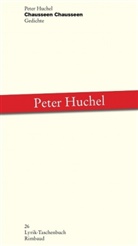 Peter Huchel - Chausseen, Chausseen
