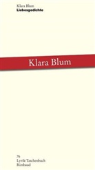 Klara Blum - Liebesgedichte