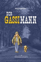 JÃ¶rg SchrÃ¶der, Jörg Schröder - Der Gassimann