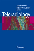 Krupinski, Krupinski, Elizabeth Krupinski, Sajees Kumar, Sajeesh Kumar - Teleradiology