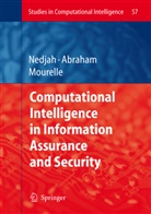 Ajit Abraham, Ajith Abraham, Luiza De Macedo Mourelle, Nadia Nedjah - Computational Intelligence in Information Assurance and Security