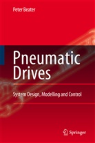 Peter Beater - Pneumatic Drives