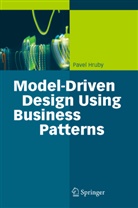 Pavel Hruby - Model-Driven Design Using Business Patterns