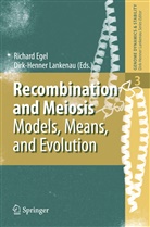 Richar Egel, Richard Egel, Lankenau, Lankenau, Dirk Lankenau, Dirk-Henner Lankenau - Recombination and Meiosis