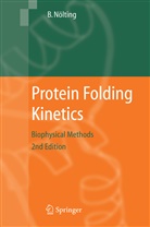 Bengt Nölting - Protein Folding Kinetics