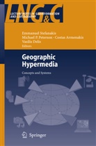 Costas Armenakis, Costas Armenakis et al, Vasilis Delis, Michae P Peterson, Michael P Peterson, Michael P Peterson... - Geographic Hypermedia