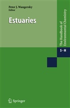 Pete J Wangersky, Peter J Wangersky, Peter J. Wangersky - The Handbook of Environmental Chemistry - 5.H: Estuaries