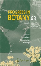 W. Beyschlag, Wolfram Beyschlag, Wolfram Beyschlag et al, K. Esser, Karl Esser, U. Löttge... - Progress in Botany 68
