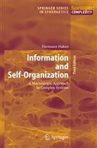 Hermann Haken - Information and Self-Organization