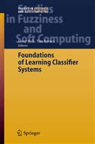 Larr Bull, Larry Bull, Kovacs, Kovacs, Tim Kovacs - Foundations of Learning Classifier Systems