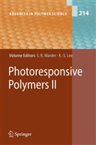 LEE, Lee, Kwang-Sup Lee, Set Marder, Seth Marder, Seth R. Marder - Photoresponsive Polymers II